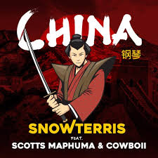 SnowTerris – China (feat. Scotts Maphuma & CowBoii)