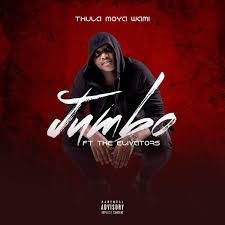 Jumbo – Thula Moya Wami Ft. The Elevatorz & Pro Tee